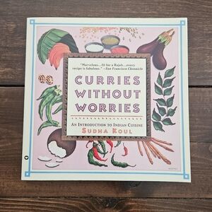 Curries Without Worries: Introduction to Indian Cuisine Paperback by‎ Sudha Koul